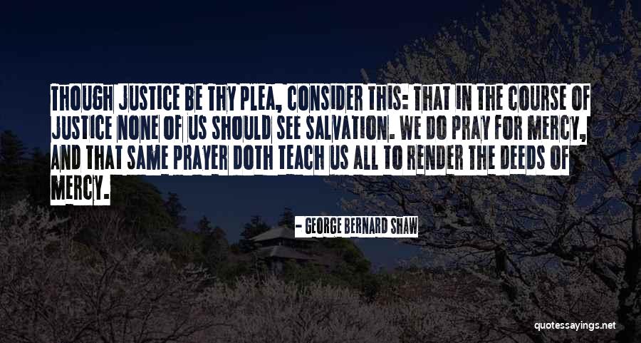 Do Justice Quotes By George Bernard Shaw Do Justice Quotes By George Bernard Shaw