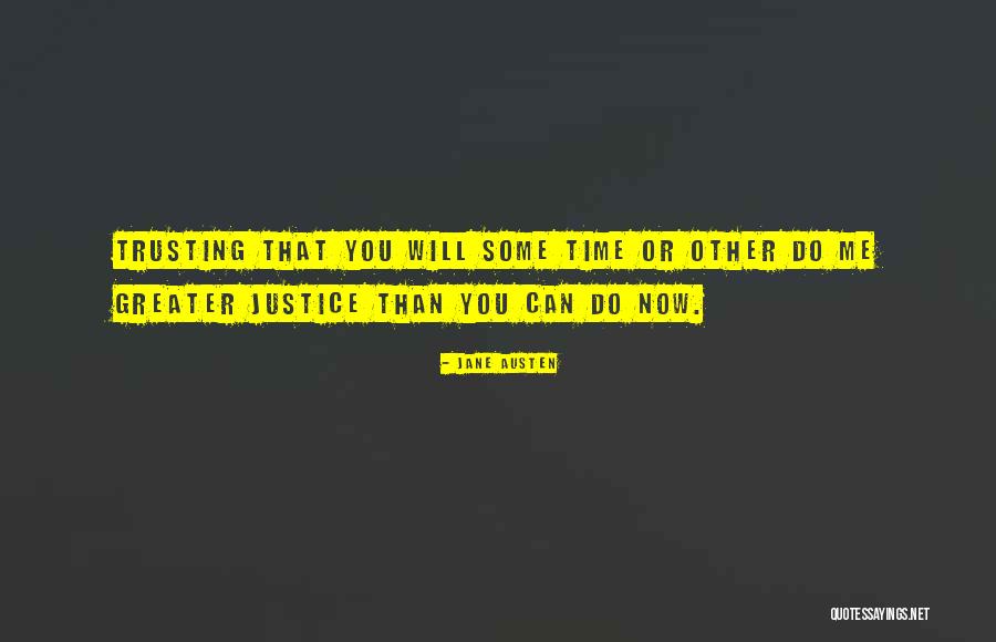 Do Justice Quotes By Jane Austen Do Justice Quotes By Jane Austen