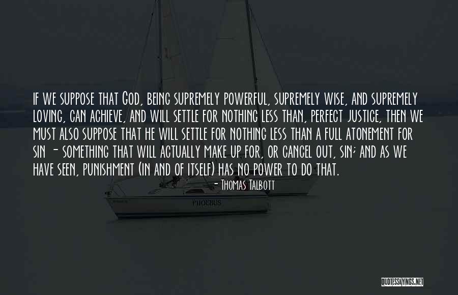 Do Justice Quotes By Thomas Talbott Do Justice Quotes By Thomas Talbott