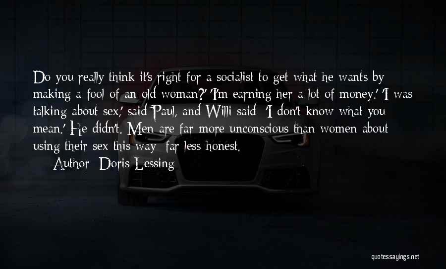 Do Less Get More Quotes By Doris Lessing