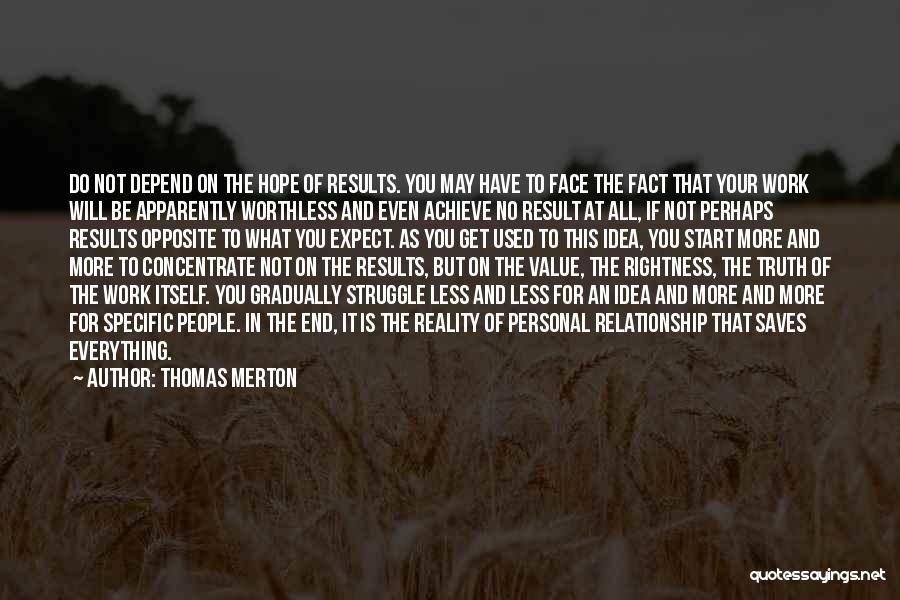 Do Less Get More Quotes By Thomas Merton