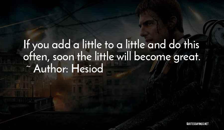 Do Little Quotes By Hesiod