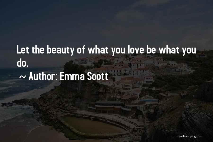 Do Love You Quotes By Emma Scott