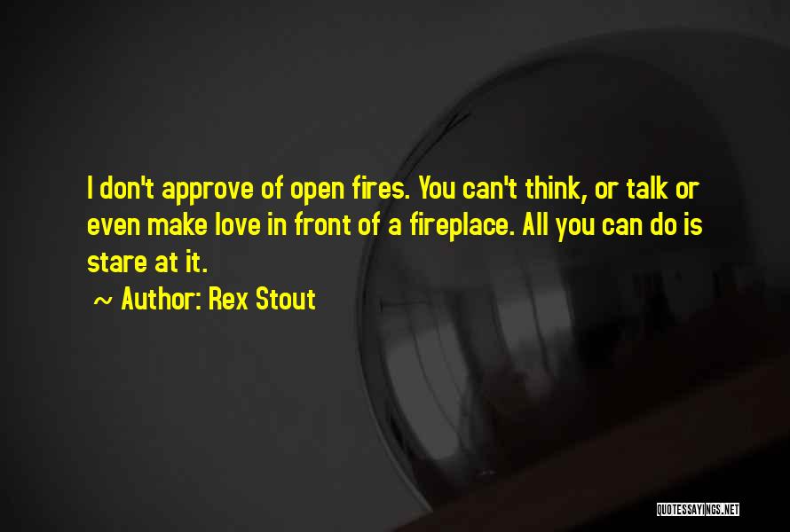 Do Love You Quotes By Rex Stout
