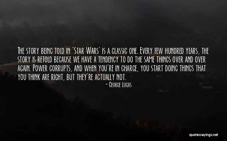 Do Lucas Quotes By George Lucas Do Lucas Quotes By George Lucas