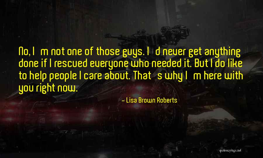 Do Lucas Quotes By Lisa Brown Roberts Do Lucas Quotes By Lisa Brown Roberts