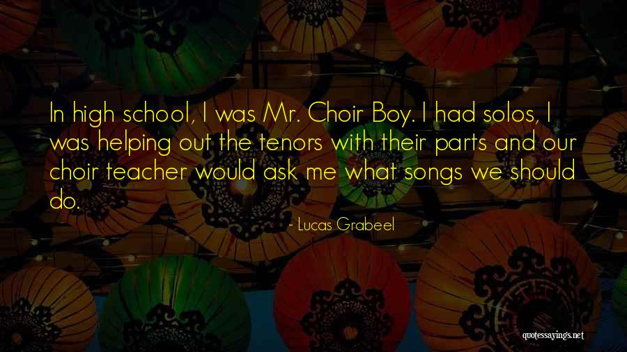 Do Lucas Quotes By Lucas Grabeel Do Lucas Quotes By Lucas Grabeel