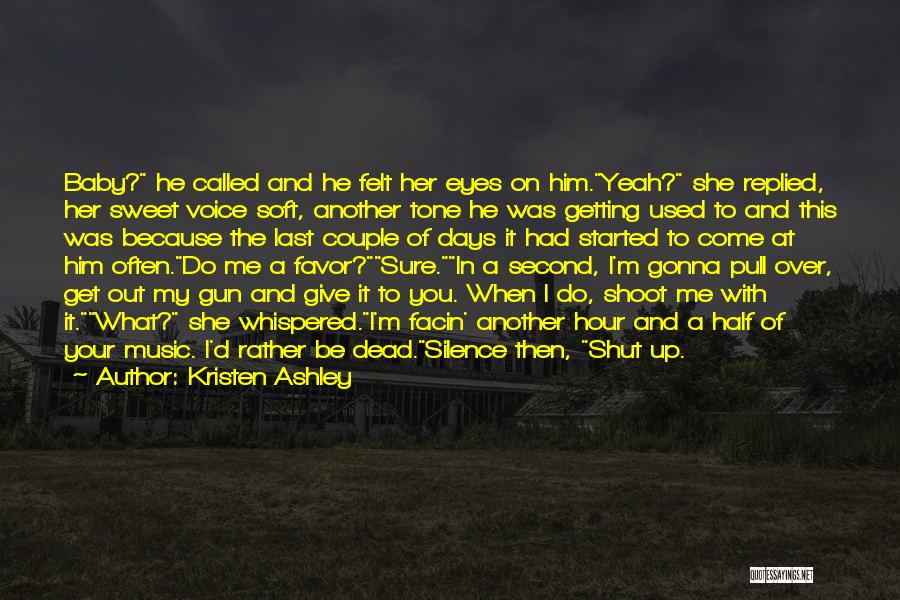 Do Me A Favor Quotes By Kristen Ashley