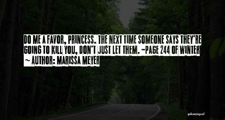 Do Me A Favor Quotes By Marissa Meyer