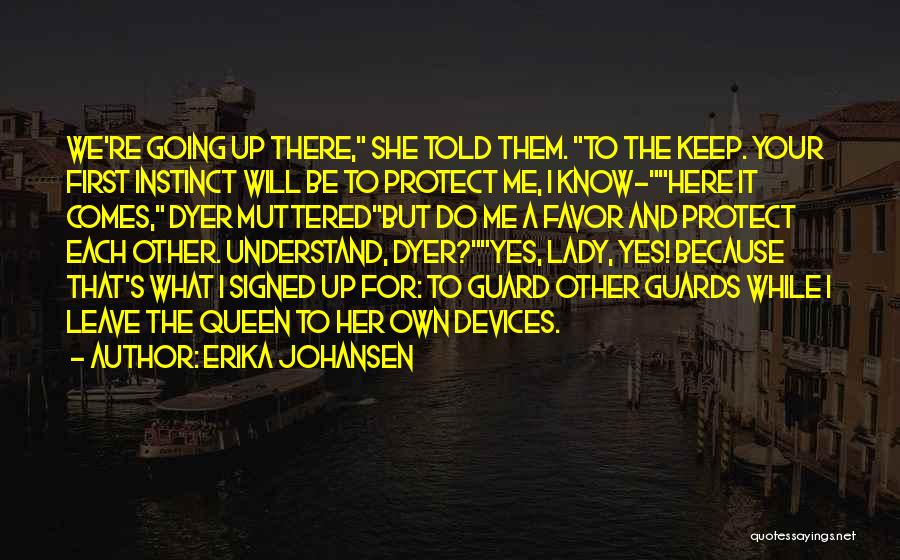 Do Me Favor Quotes By Erika Johansen