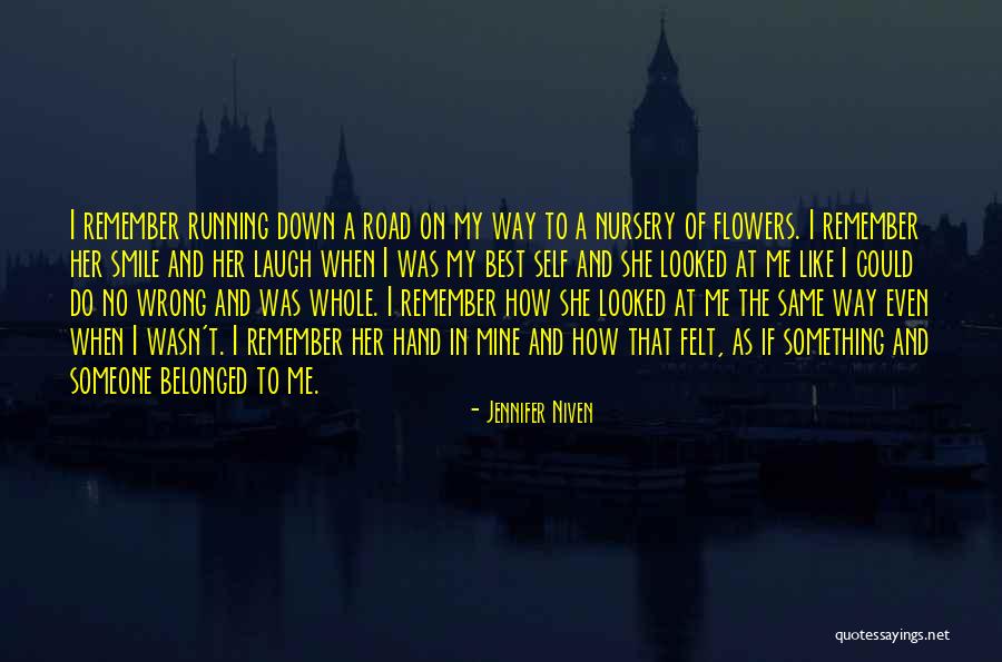 Do Me Wrong Quotes By Jennifer Niven