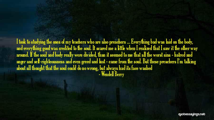 Do Me Wrong Quotes By Wendell Berry