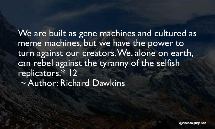 Do Meme Quotes By Richard Dawkins