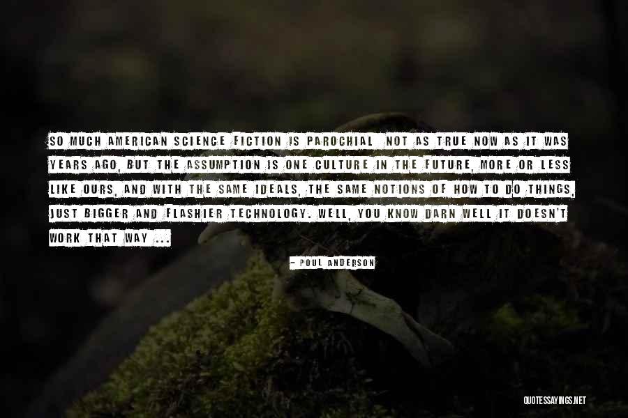 Do More With Less Quotes By Poul Anderson Do More With Less Quotes By Poul Anderson