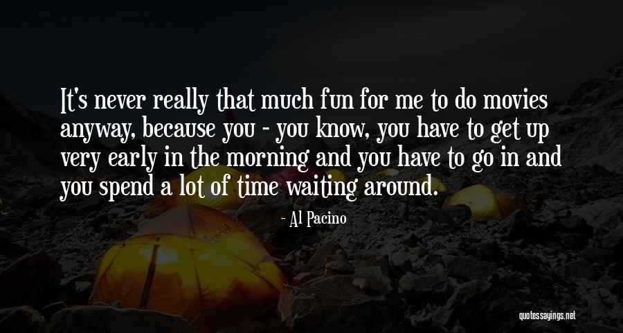 Do Movies Go In Quotes By Al Pacino Do Movies Go In Quotes By Al Pacino