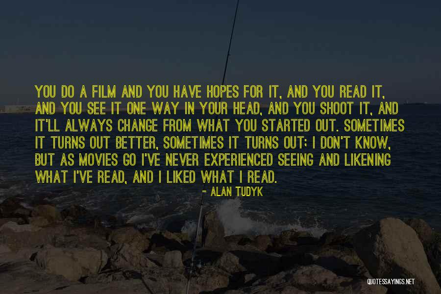 Do Movies Go In Quotes By Alan Tudyk Do Movies Go In Quotes By Alan Tudyk