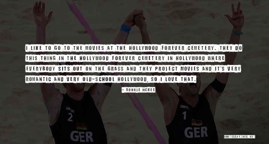 Do Movies Go In Quotes By Bonnie McKee Do Movies Go In Quotes By Bonnie McKee