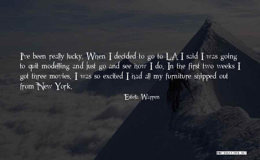 Do Movies Go In Quotes By Estella Warren Do Movies Go In Quotes By Estella Warren