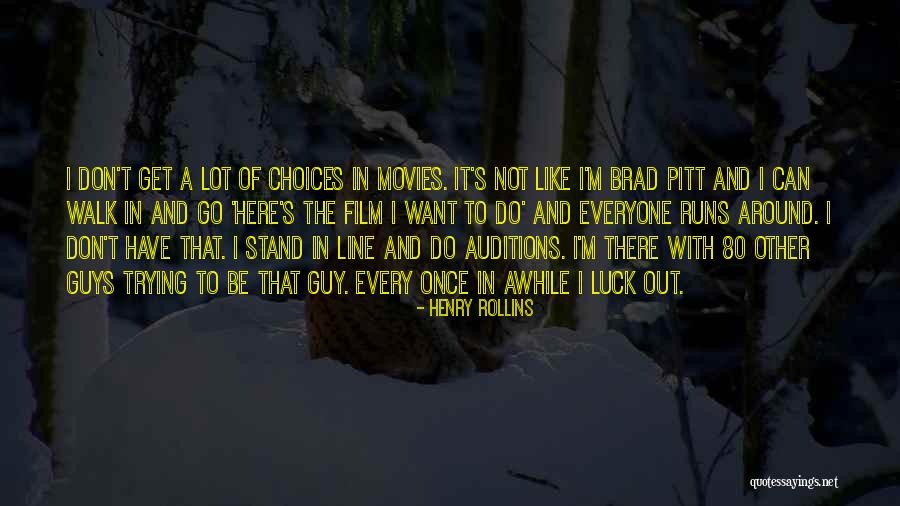 Do Movies Go In Quotes By Henry Rollins Do Movies Go In Quotes By Henry Rollins