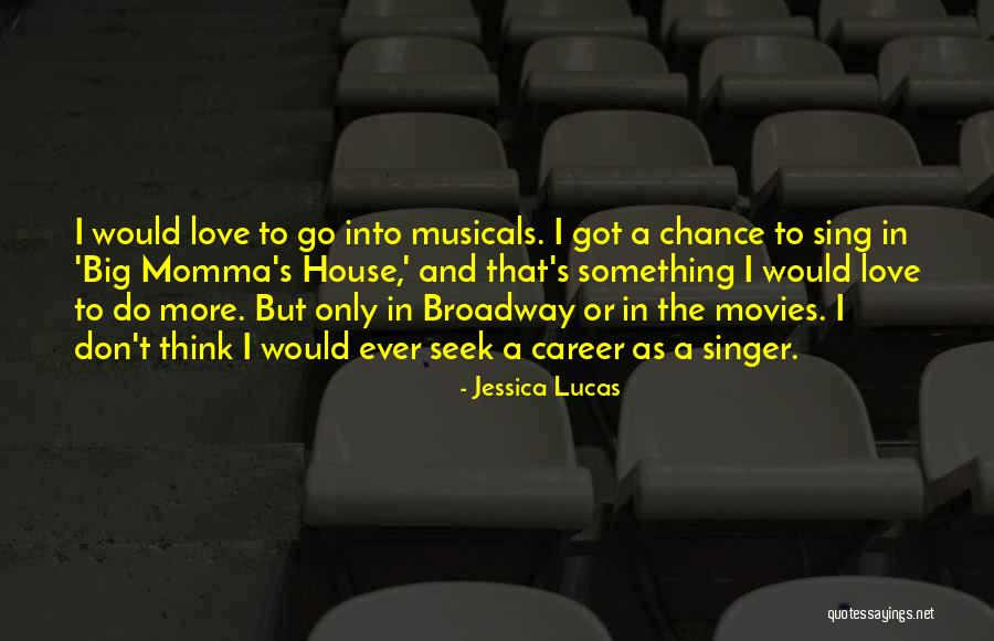 Do Movies Go In Quotes By Jessica Lucas Do Movies Go In Quotes By Jessica Lucas