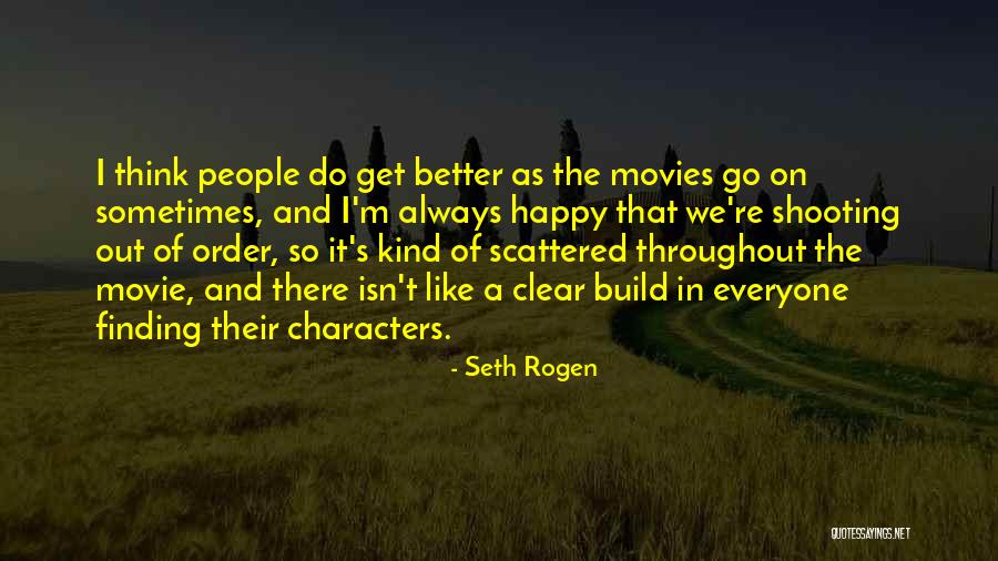 Do Movies Go In Quotes By Seth Rogen Do Movies Go In Quotes By Seth Rogen