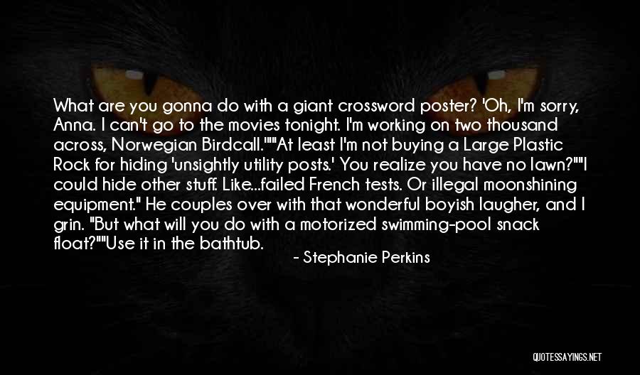 Do Movies Go In Quotes By Stephanie Perkins Do Movies Go In Quotes By Stephanie Perkins