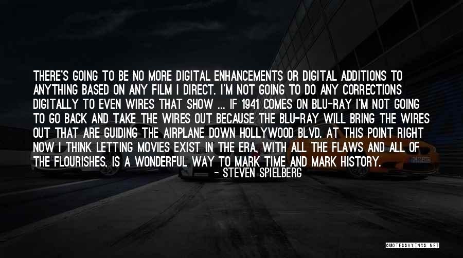 Do Movies Go In Quotes By Steven Spielberg Do Movies Go In Quotes By Steven Spielberg