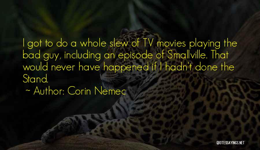 Do Movies Have Quotes By Corin Nemec