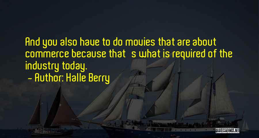 Do Movies Have Quotes By Halle Berry