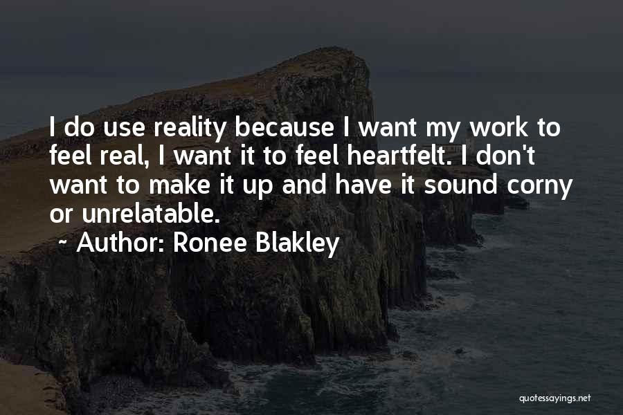 Do My Work Quotes By Ronee Blakley