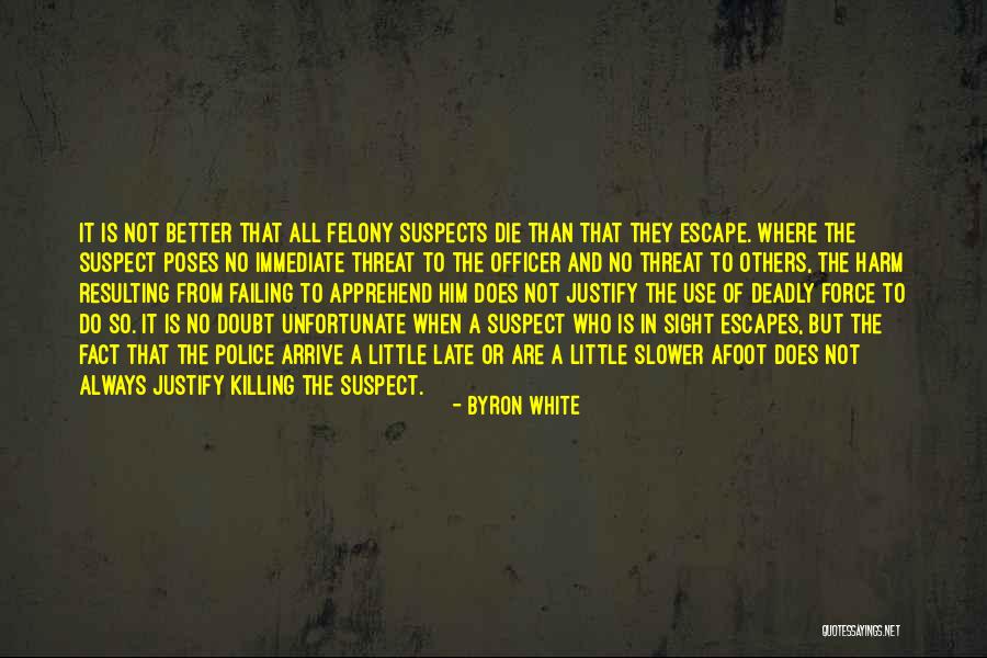 Do No Harm To Others Quotes By Byron White Do No Harm To Others Quotes By Byron White
