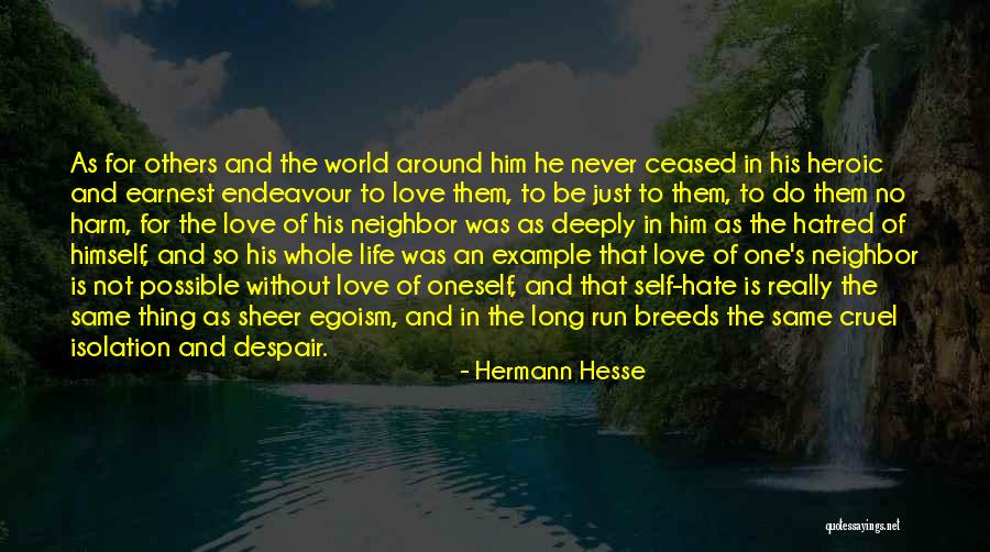 Do No Harm To Others Quotes By Hermann Hesse Do No Harm To Others Quotes By Hermann Hesse