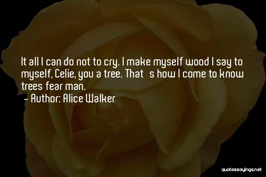 Do Not Abuse Quotes By Alice Walker