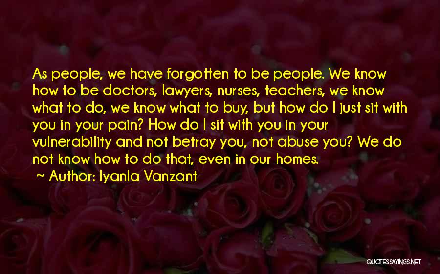 Do Not Abuse Quotes By Iyanla Vanzant