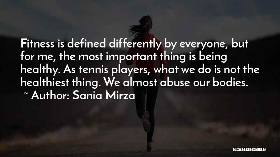 Do Not Abuse Quotes By Sania Mirza