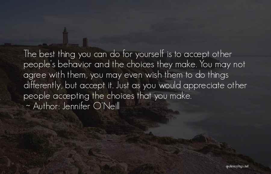 Do Not Appreciate Quotes By Jennifer O'Neill