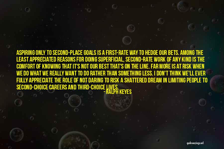 Do Not Appreciate Quotes By Ralph Keyes Do Not Appreciate Quotes By Ralph Keyes