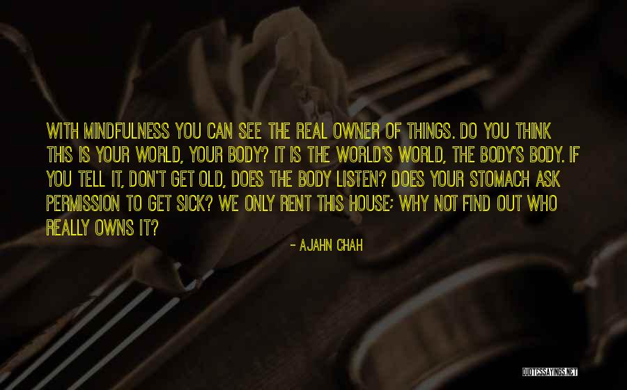 Do Not Ask Quotes By Ajahn Chah