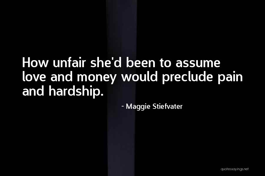 Do Not Assume Love Quotes By Maggie Stiefvater Do Not Assume Love Quotes By Maggie Stiefvater