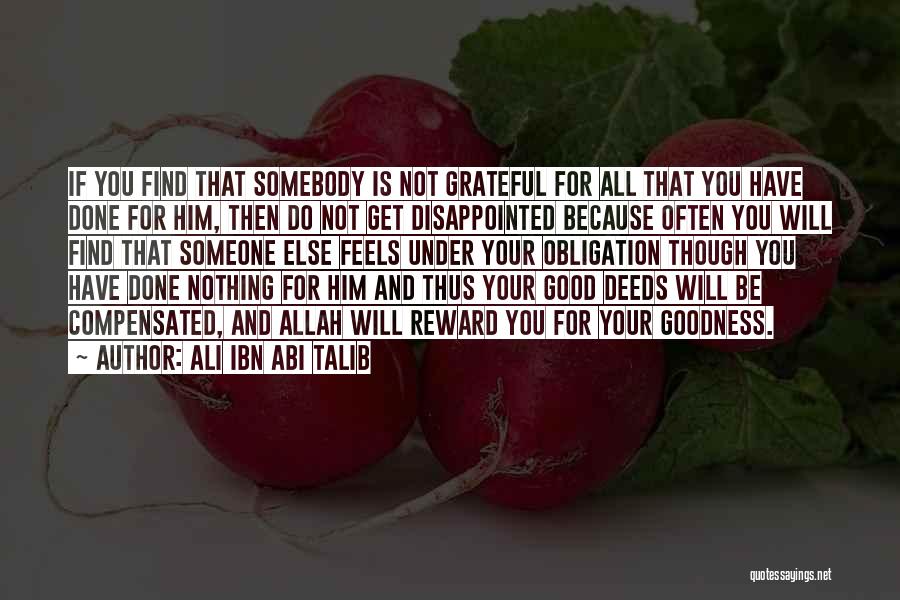 Do Not Be Disappointed Quotes By Ali Ibn Abi Talib