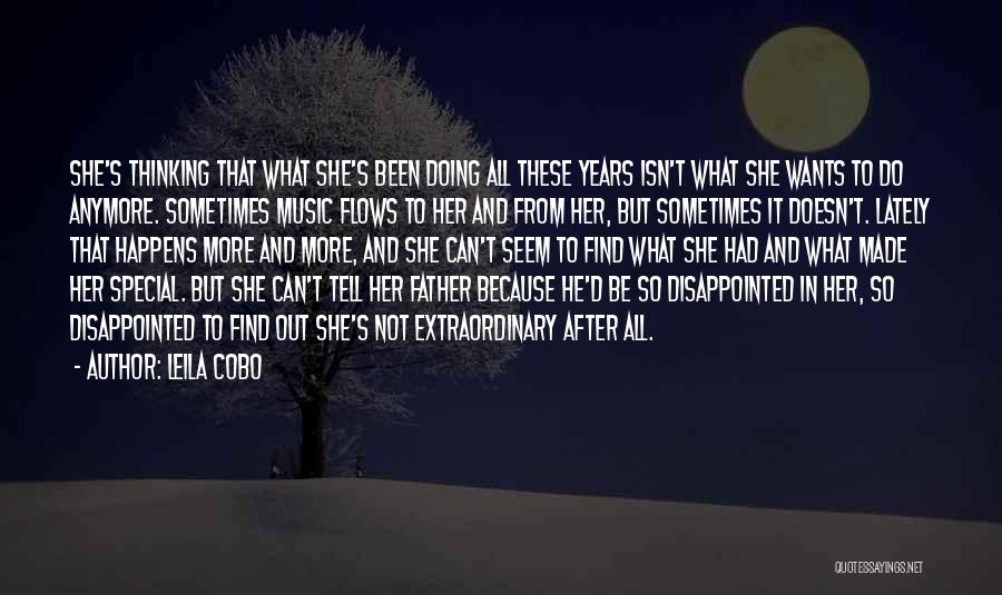 Do Not Be Disappointed Quotes By Leila Cobo