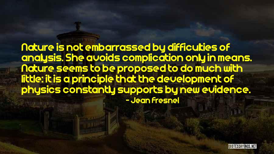 Do Not Be Embarrassed Quotes By Jean Fresnel Do Not Be Embarrassed Quotes By Jean Fresnel
