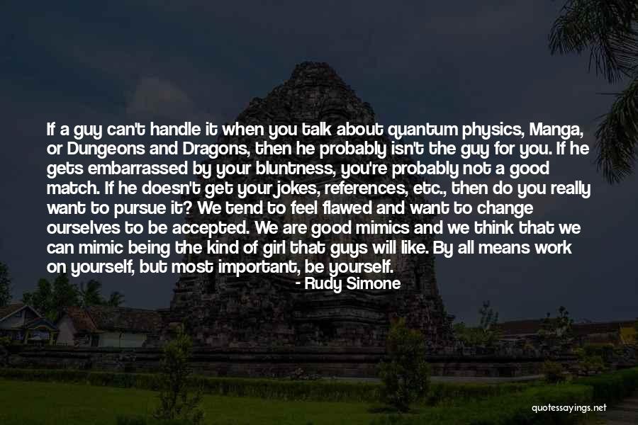 Do Not Be Embarrassed Quotes By Rudy Simone Do Not Be Embarrassed Quotes By Rudy Simone