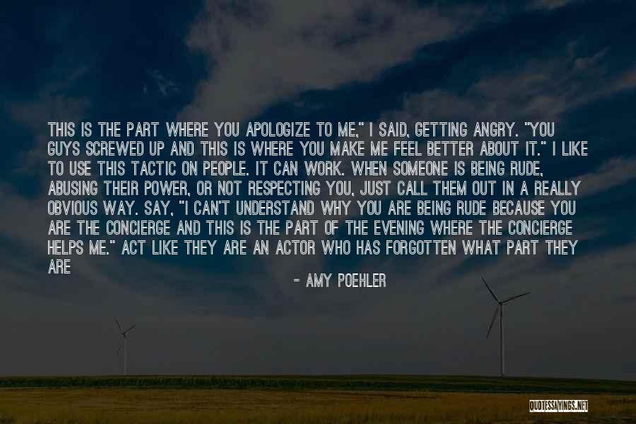 Do Not Call Me Quotes By Amy Poehler