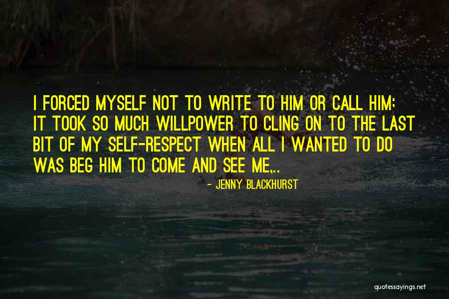 Do Not Call Me Quotes By Jenny Blackhurst