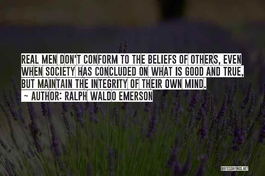 Do Not Conform To Society Quotes By Ralph Waldo Emerson