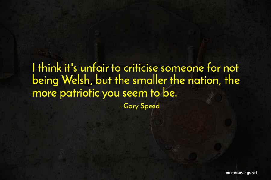Do Not Criticise Quotes By Gary Speed Do Not Criticise Quotes By Gary Speed