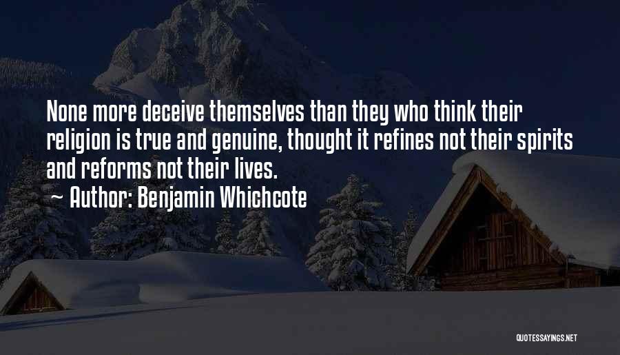 Do Not Deceive Yourself Quotes By Benjamin Whichcote