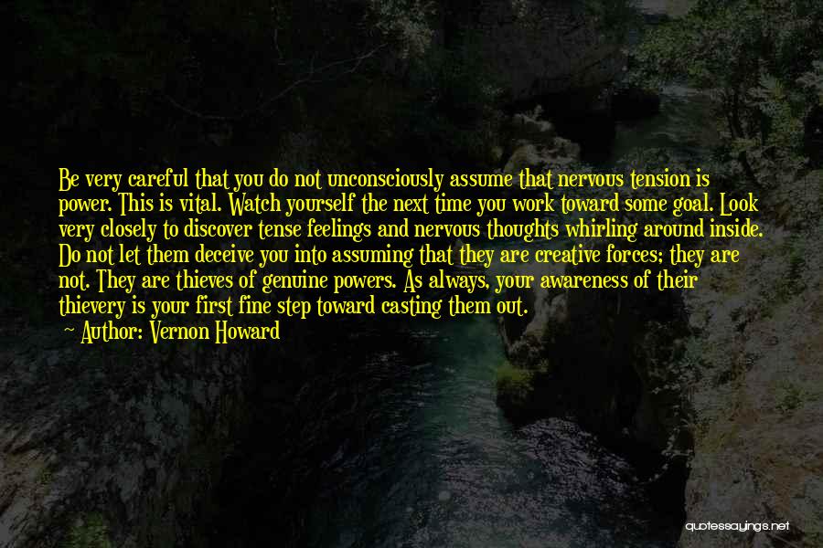 Do Not Deceive Yourself Quotes By Vernon Howard