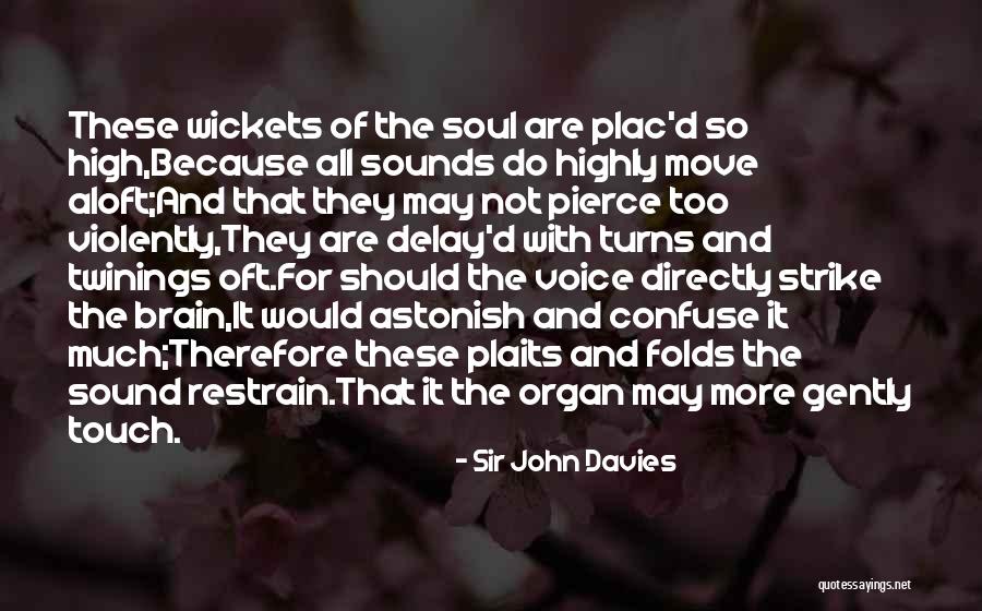Do Not Delay Quotes By Sir John Davies Do Not Delay Quotes By Sir John Davies